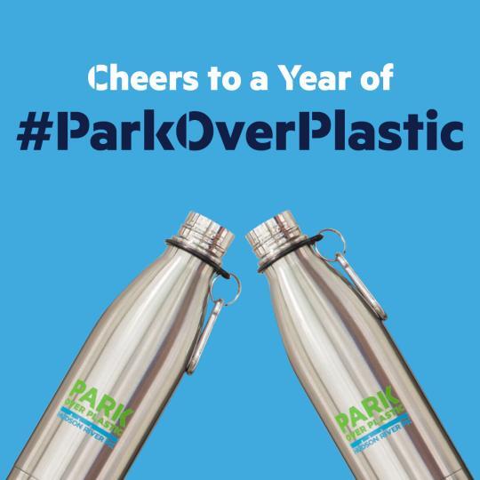 A Year of Choosing #ParkOverPlastic