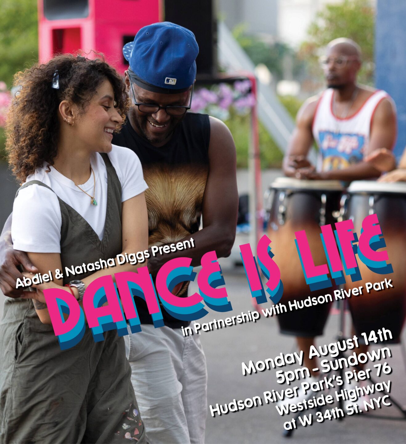 A flyer for the Dance is Life event at Pier 76 in Hudson River Park August 14 from 5:00 to 9:00 PM. A photo shows two people dancing to live music.