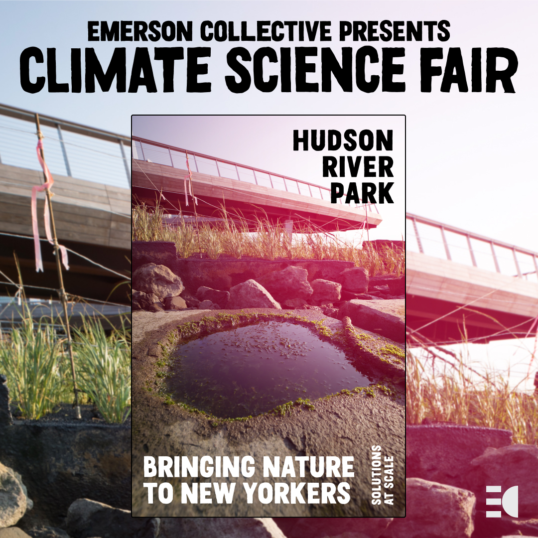 The tide pool at Hudson River Park's Pier 26. Text reads: Emerson Collective Presents Climate Science Fair — Hudson River Park — Bringing Nature to New Yorkers.